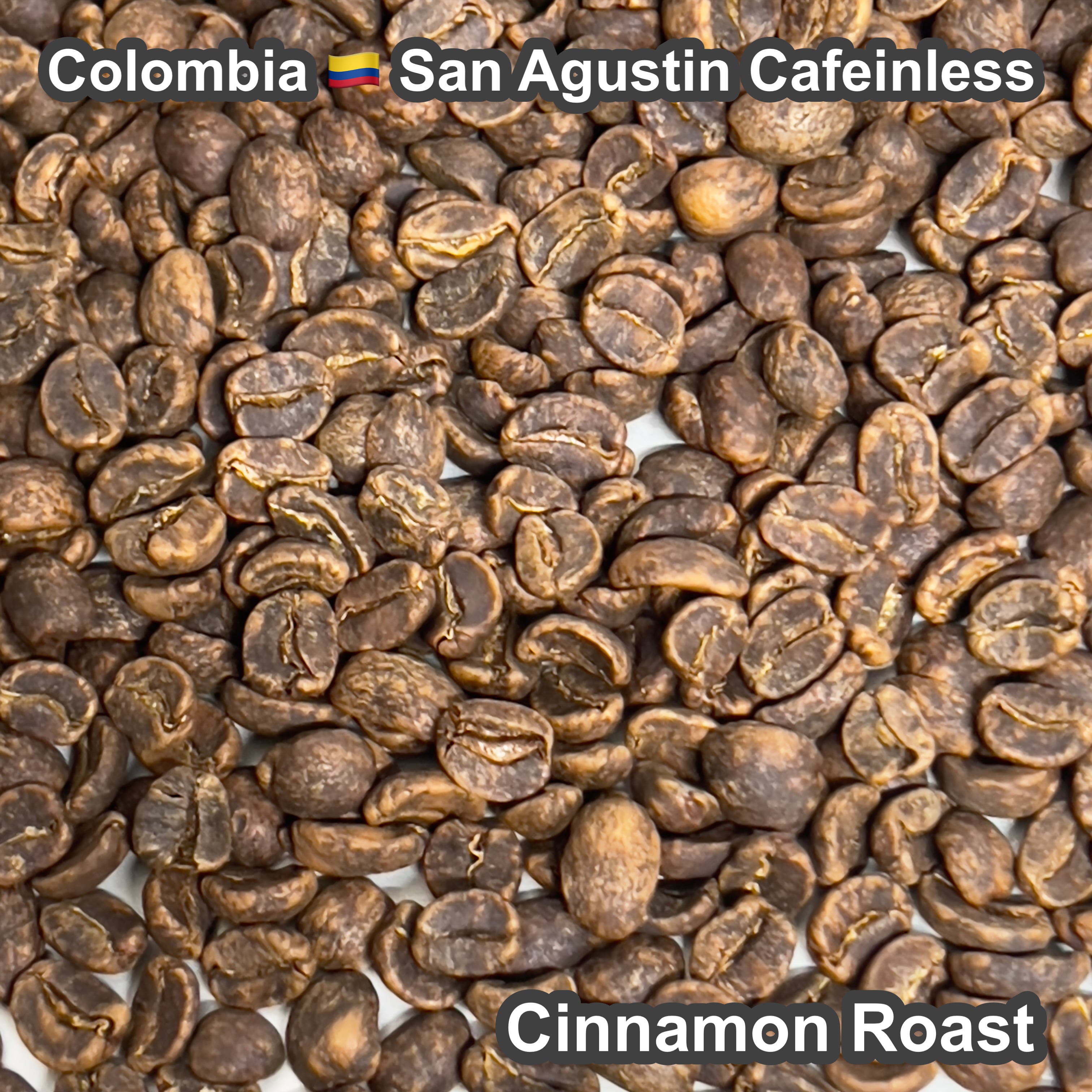Colombia San Agustin Cafeinless（コロンビア サン アグスティン