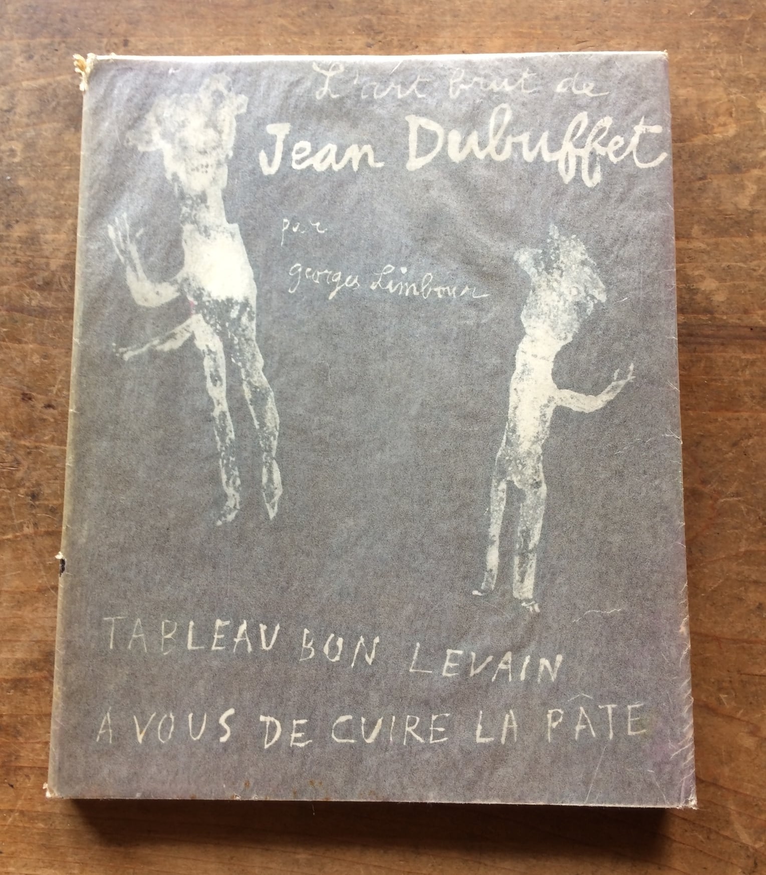 【絶版洋古書・稀少】ジャン・デビュッフェ Tableau bon levain. A vous de cuire la pâte. L'Art brut de Jean Dubuffet.[231233982]