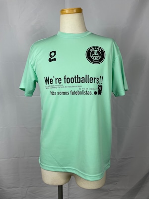 PEGA-PEGA DRY T-Shirt　"We're FOOTBALLER!"