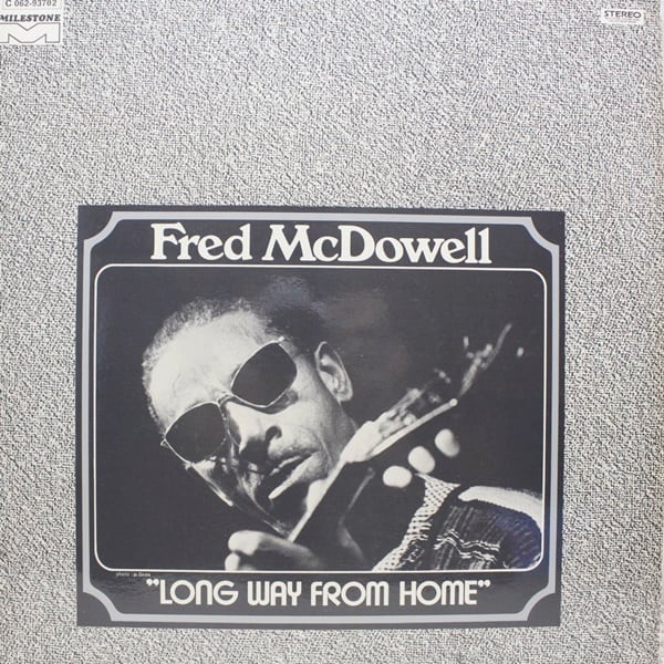 Fred McDowell / Long Way From Home [2 C 062-93702] - 画像1