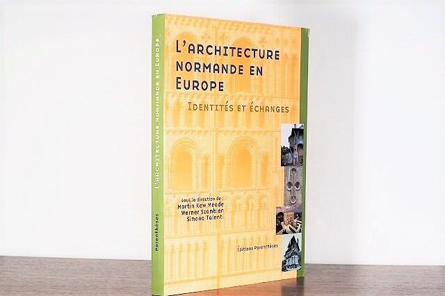 L'ARCHITECTURE NORMANDE EN EUROPE / visual book