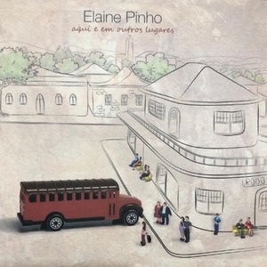 【CD】ELAINE PINHO - AQUI E EM OUTROS LUGARES（INDEPENDENTE）
