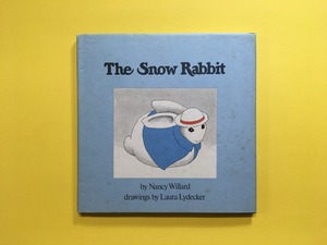 The Snow Rabbit｜Nancy Willard ナンシー・ウィラード (b201_A)