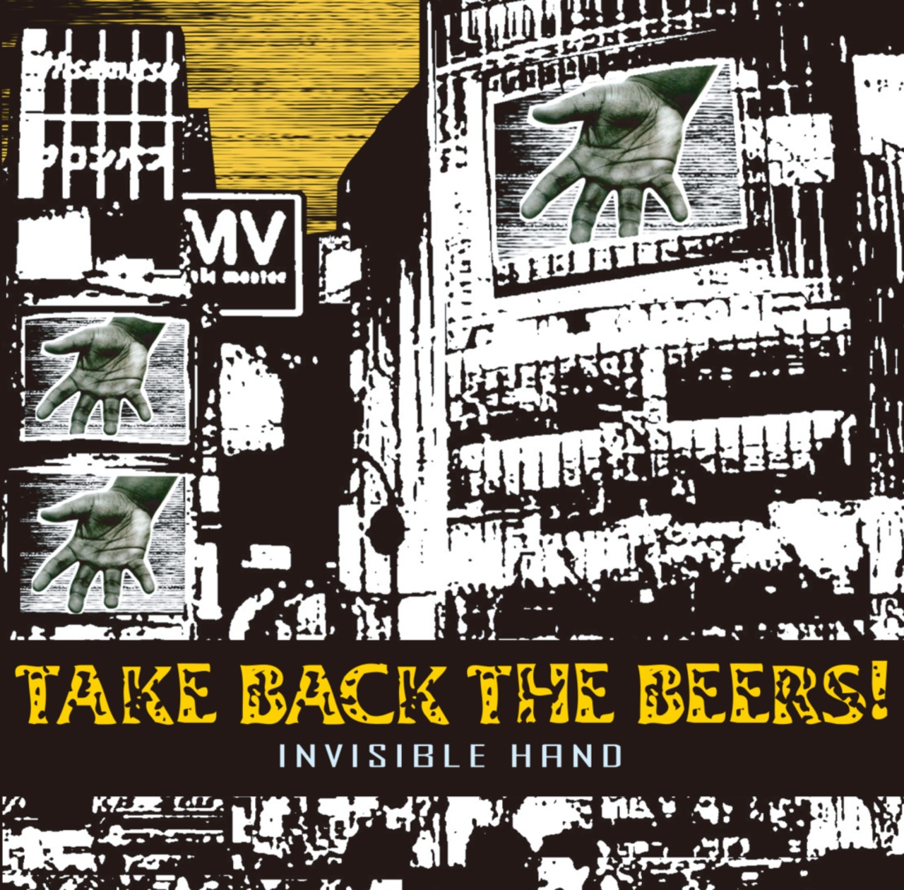 TAKE BACK THE BEERS! / INVISIBLE HAND [CD]