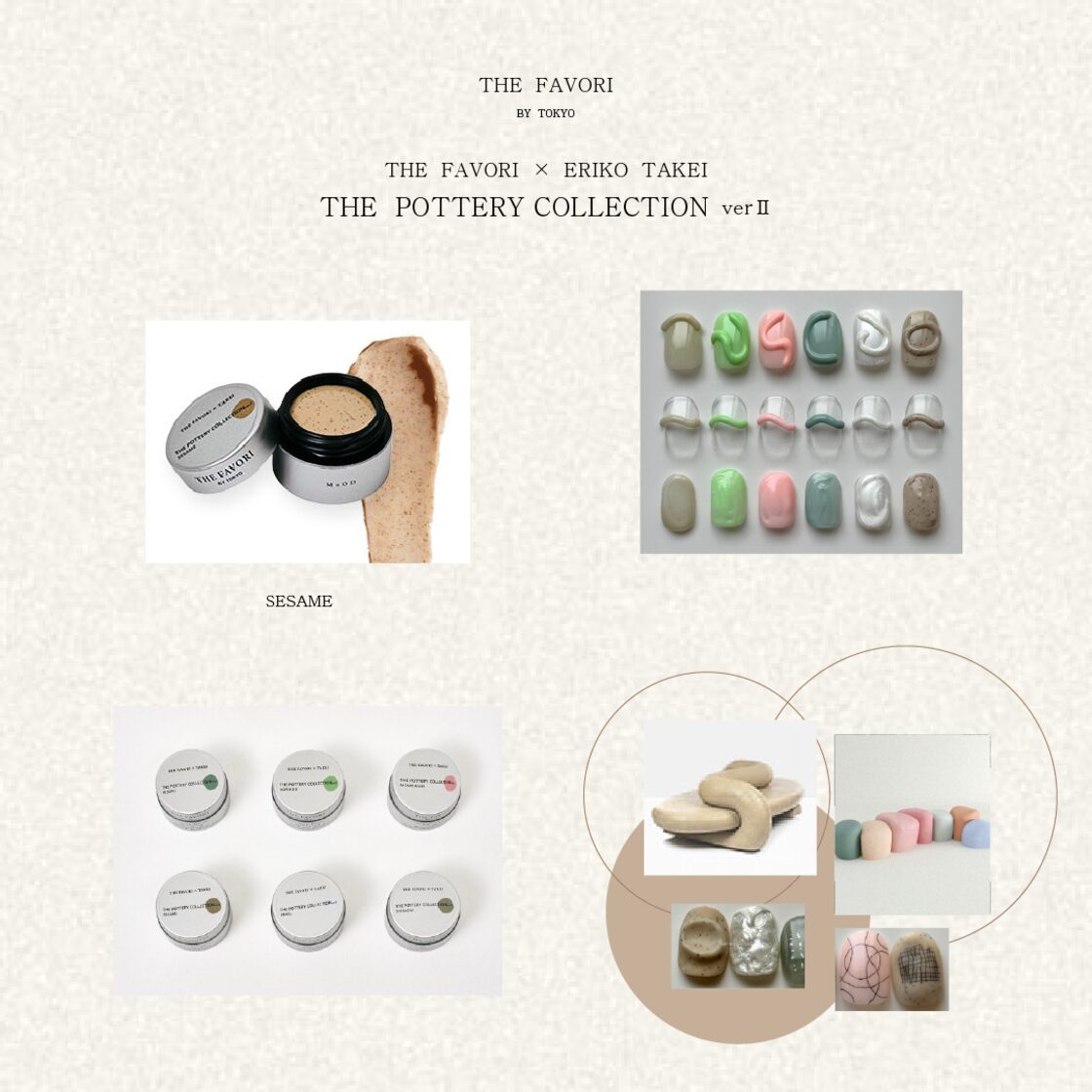single】〈THE FAVORI × ERIKO TAKEI〉THE POTTERY COLLECTION Ver.Ⅱ