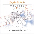 AMC1015 Voyages / Raphaël Faÿs & Pierre Blanchard (CD)