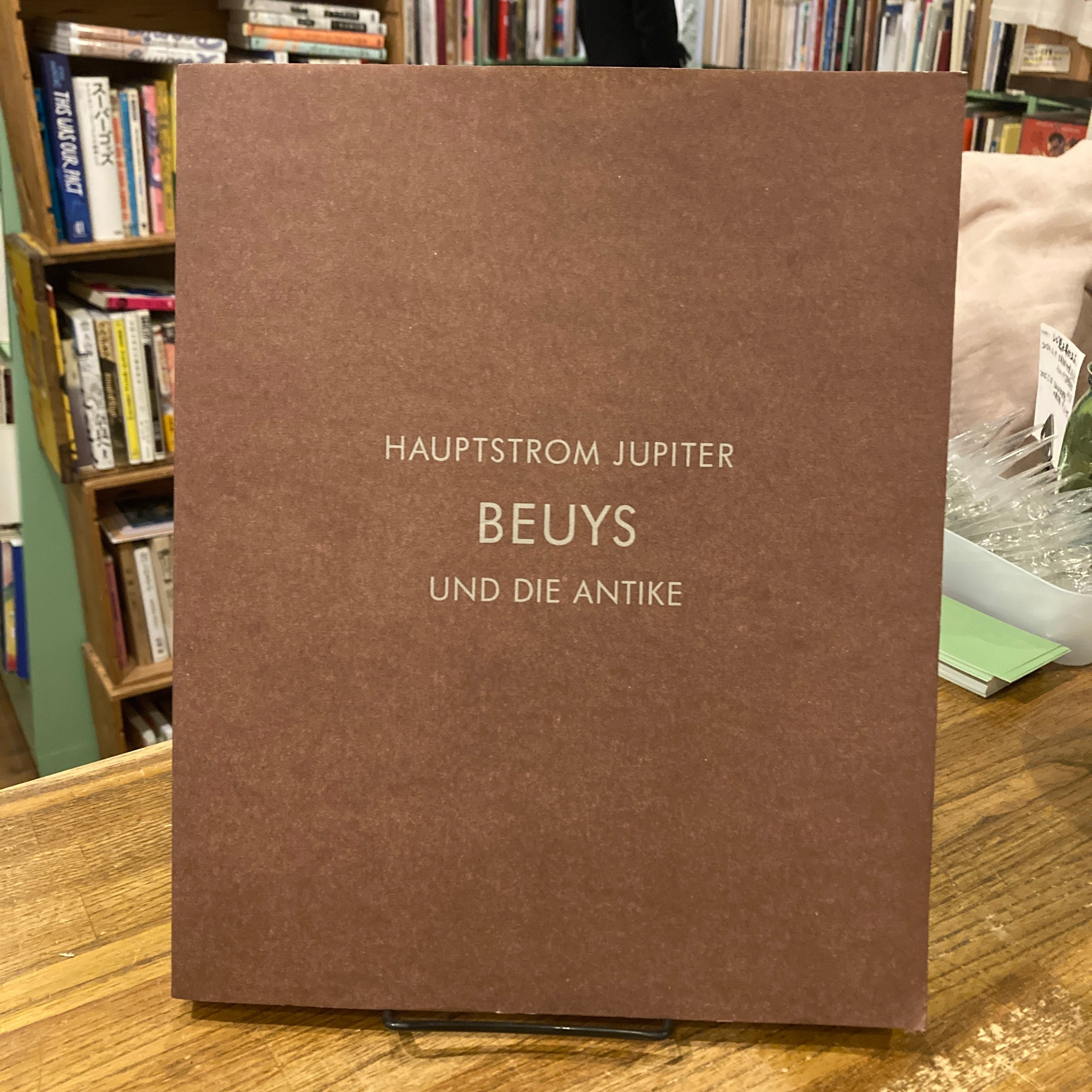 BEUYS UND DIE ANTIKE / Hauptstrom Jupiter | 百年