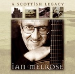 AMC1249 Scottish Legacy /  Ian Melrose （CD)