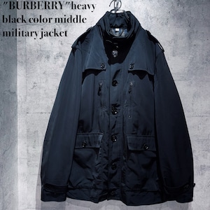 "BURBERRY"heavy black color middle military jacket