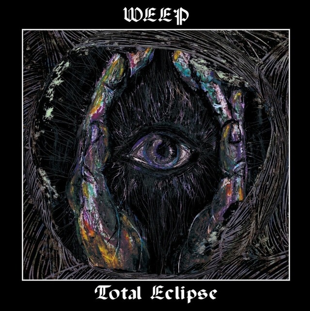 【DISTRO】WEEP /Total Eclipse