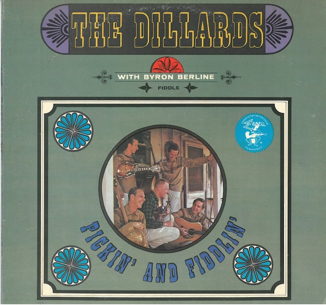 THE DILLARDS WITH BYRON BERLINE / PICKIN' AND FIDDLIN' (LP) USA盤