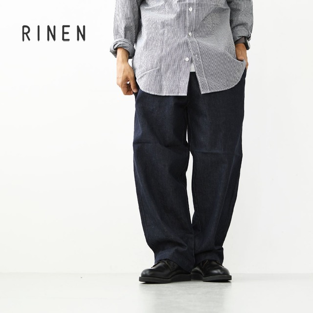 RINEN [リネン] 10オンス ノットインディゴデニム リラックスパンツ [R47710] リラックスパンツ・デニムパンツ・ワイドパンツ・ストレートシルエット・MEN'S / LADY'S [2026AW]