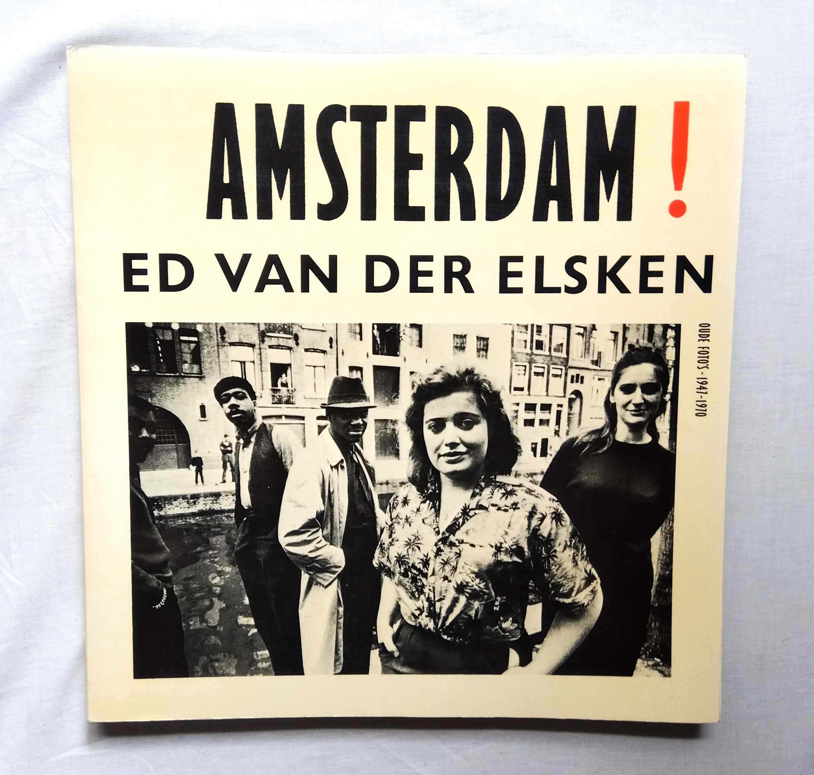 エルスケン アムステルダム 写真集 Ed van der Elsken AMSTERDAM エルスケン アムステルダム 写真集 Ed van der Elsken AMSTERDAM