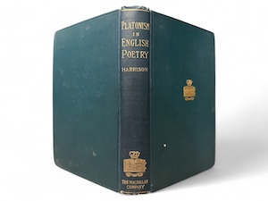 【SL562】【FIRST EDITION】Platonism in English poetry of the sixteenth and seventeenth centuries(1903) /John Smith Harrison