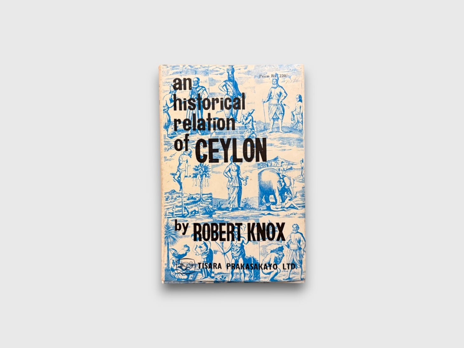 【SH083】【THIRD EDITION】An Historical Relation of Ceylon(1981) /Robert Knox