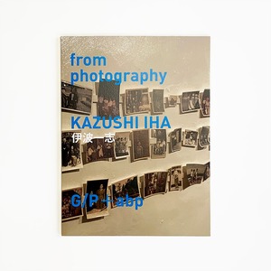 伊波一志（KAZUSHI IHA）from photography