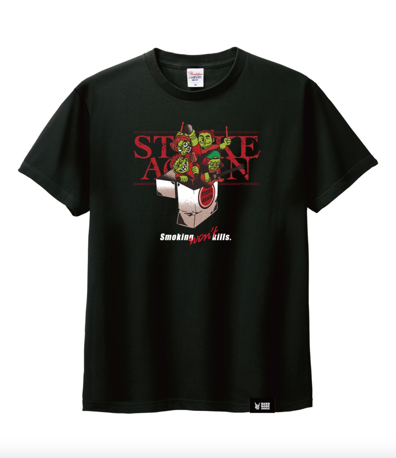『STRIKE AGAIN』Smoking won’t Kills Tee