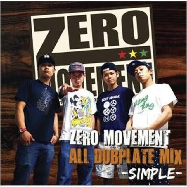 ZERO MOVEMENT ALL DUB PLATE MIX vol.1 -SIMPLE-