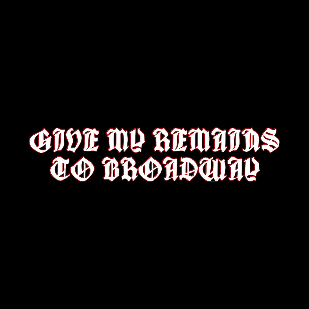 Give My Remains to Broadway / Beyond the Gates of Xouztoth（CD）
