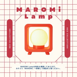 【RED】MAROMI Lamp