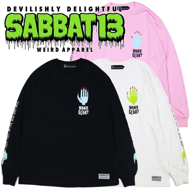 【20%OFF SALE】SABBAT13 / サバトサーティーン / サバト13「HAND OF GLORY L/S T」ロンＴ Ｔシャツ 長袖 黒 白 ブラック ホワイト ピンク スカル ドクロ メンズ レディース ロック パンク バンド 袖プリント ROCK PUNK フェス ギフト ラッピング無料 ステージ衣装 Rogia