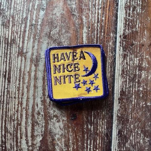 "Have A Nice Nite" Vintage Patch/ Purple