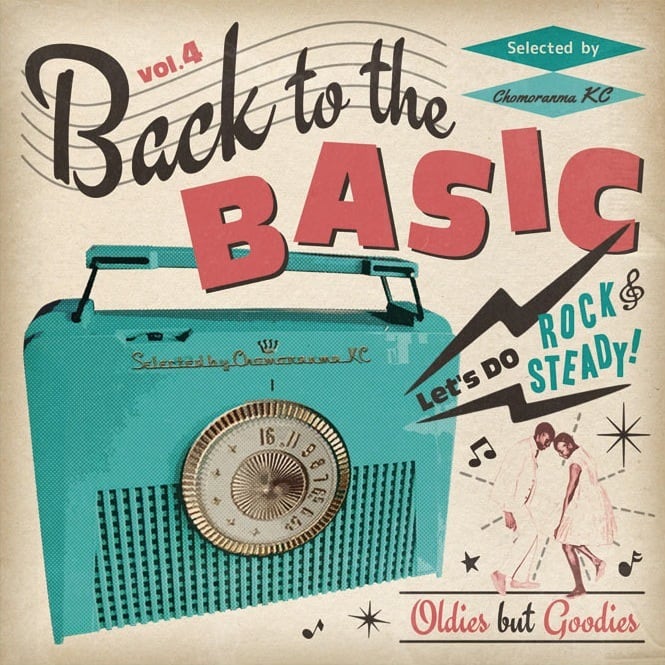 BACK TO THE BASIC VOL.4 ｰOldies But Goodiesｰ | CHOMORANMA SHOP