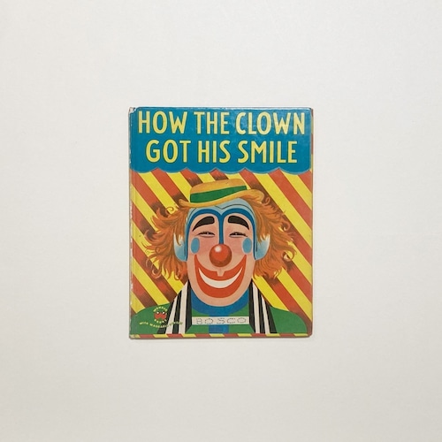 Maecia Martin, John Hull / How the Clown Got His Smile