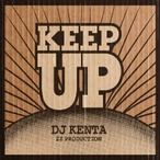 ★再入荷 超限定アイテム DJ KENTA/KEEP UP