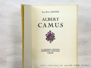 Albert Camus　（アルベール・カミュ）　限定51部　/　Jean-Paul Sartre　（ジャン＝ポール・サルトル）　[35361]