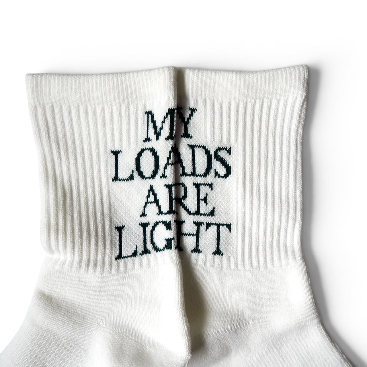 MY LOADS ARE LIGHT, TEXT