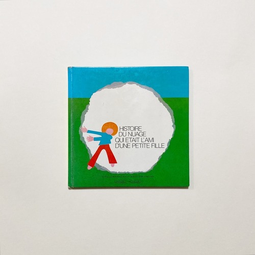 Mila Boutan / Histoire du nuage qui était l'ami d'une petite fille