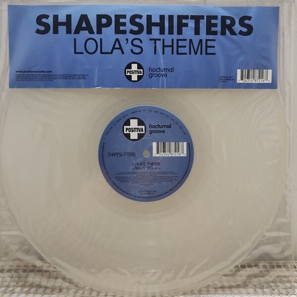 Shapeshifters / Lola's Theme [12TIVS-207, 7243 5 48721 6 7] - 画像1