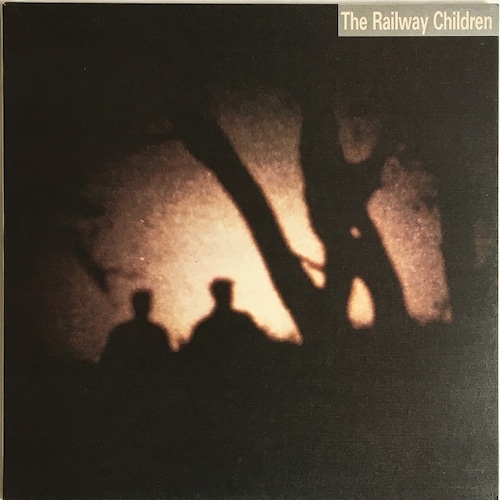 【LP】The Railway Children – Reunion Wilderness