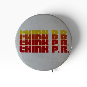 70s〜Vintage Pinback button 缶バッチ ビンテージ ① THINK P.R