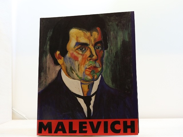（図録）MALEVICH　1878-1935　/　Kazimir Malevich　カジミール・マレーヴィチ　[31499]