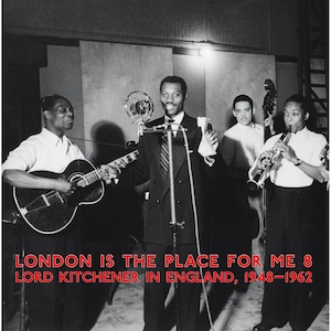 〈残り1点〉【LP】V.A. - London Is The Place For Me Part 8: Lord Kitchener In England 1948-1962