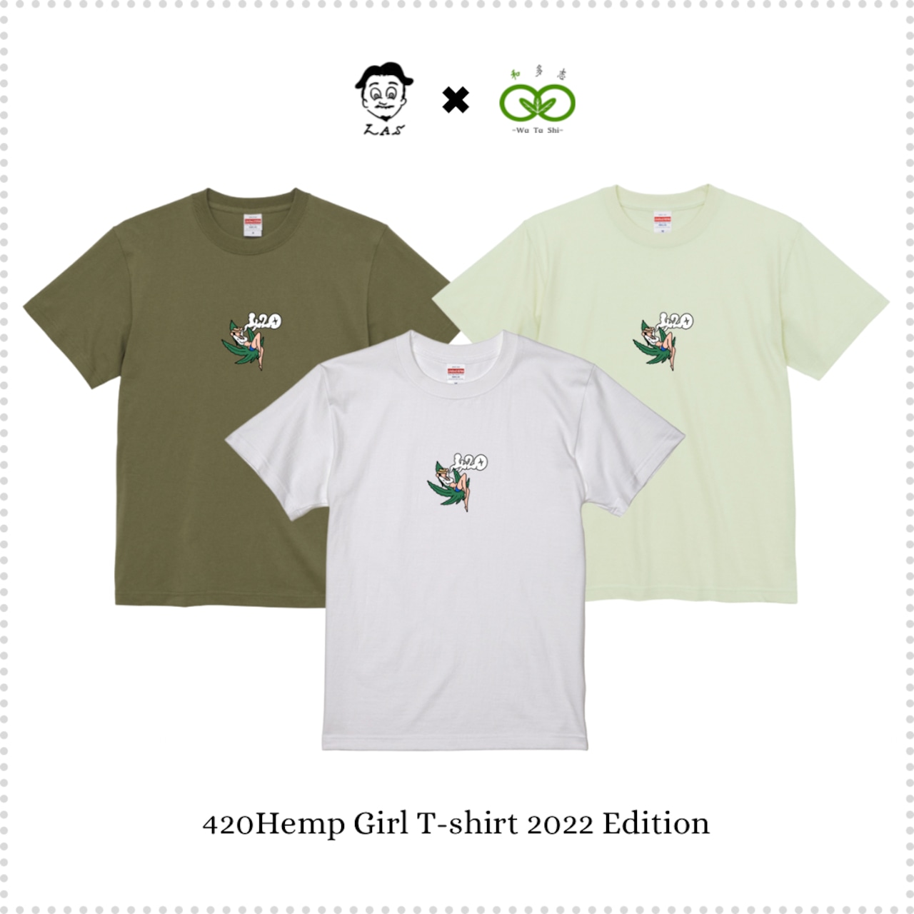 Las × 和多志 コラボTシャツ　“420 Hemp Girl”