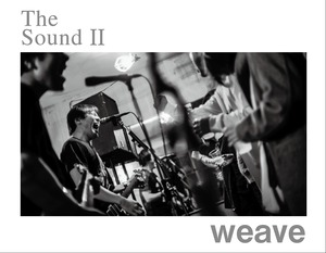 weave「The Sound Ⅱ」