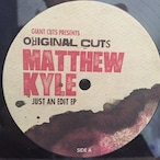 Just An Edit EP / Matthew Kyle