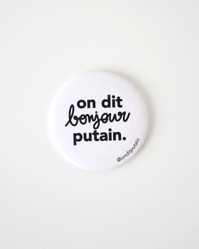 OnditPutain – On dit bonjour putain. マグネット