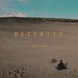 【送料無料】Ariji Joe CD  2nd EP 「DESERTED」　※限定ステッカー付き