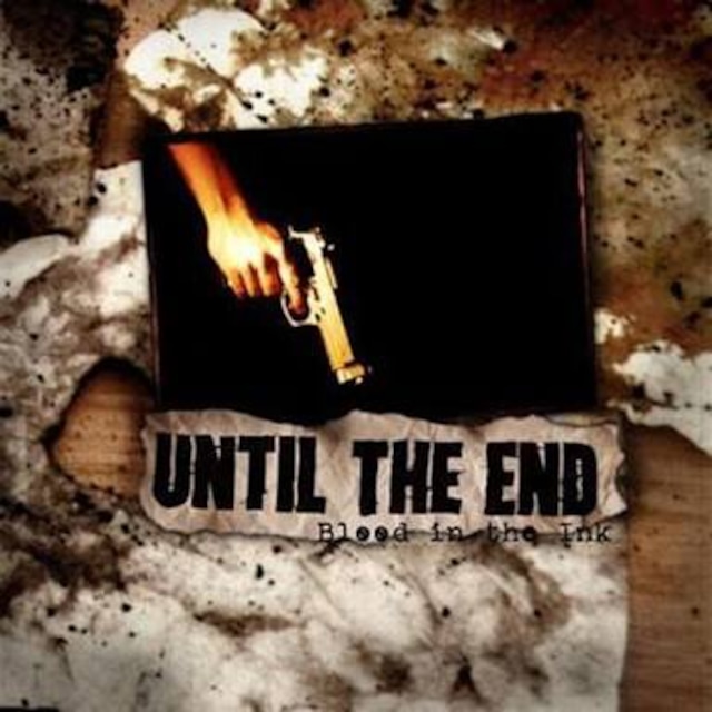 【USED/A-2】Until The End / Blood In The Ink