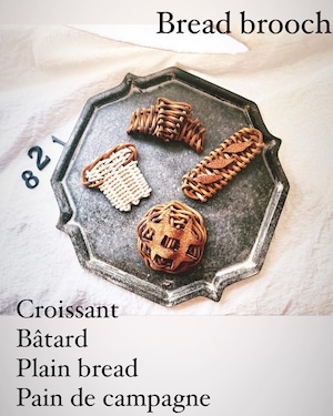 bread  brooch「パンのブローチ」