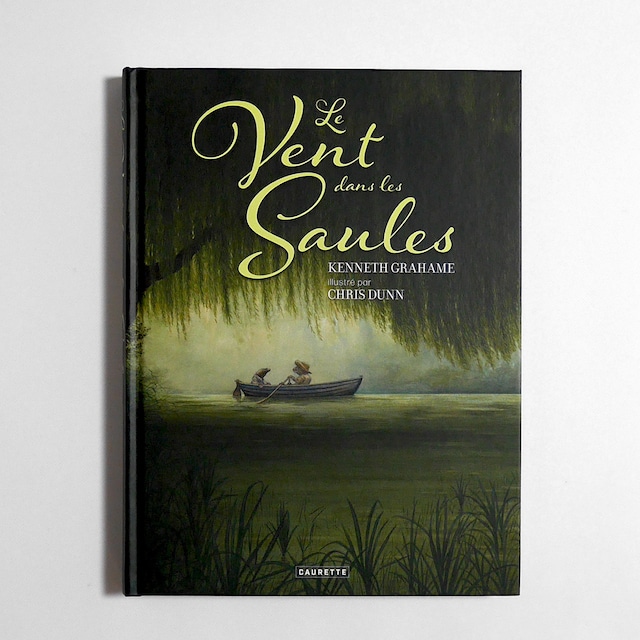 フランス語絵本「Le vent dans les saules」イラストレーターChris DUNN（クリス・ダン）