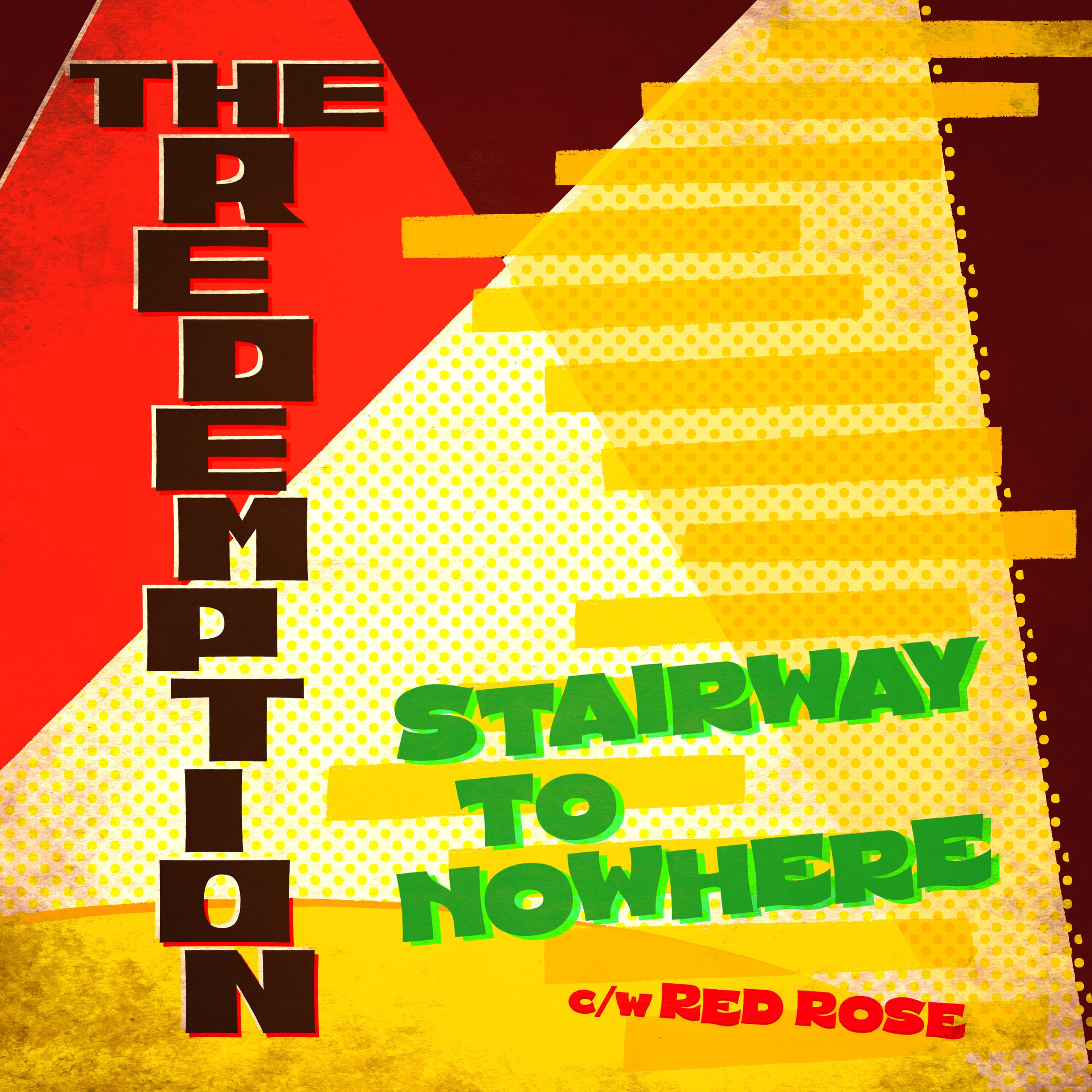 THE REDEMPTION』 A-side STAIRWAY TO NOWHERE / B-side RED ROSE