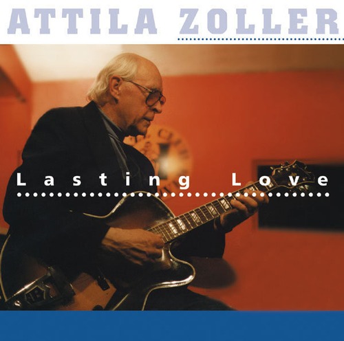AMC1131 Lasting Love / Attila Zoller (CD)