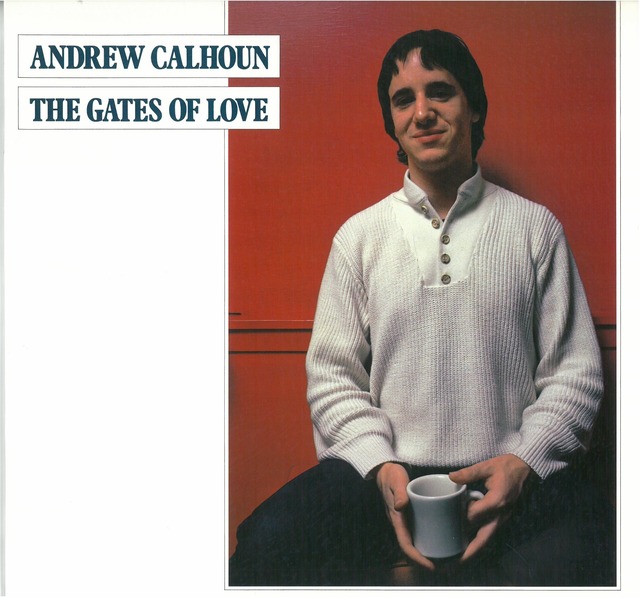 ANDREW CALHOUN / THE GATES OF LOVE (LP) USA盤