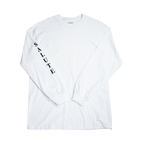 Stay Black SALUTE L/S TEE -WHITE
