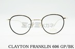 【安田章大さん着用モデル】 CLAYTON FRANKLIN メガネフレーム 606 GP/BK 日本製 ボストン セル巻き クレイトンフランクリン 正規品